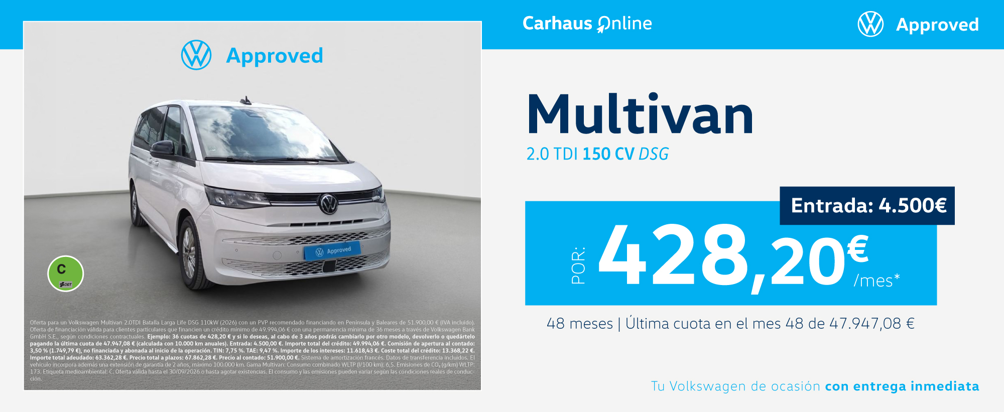 ¡Solo 5 unidades! Volkswagen Multivan 150 CV Automática por 428,20 €/mes